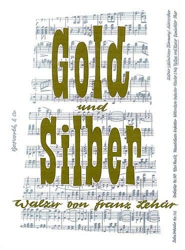 Franz Lehar: Gold Und Silber